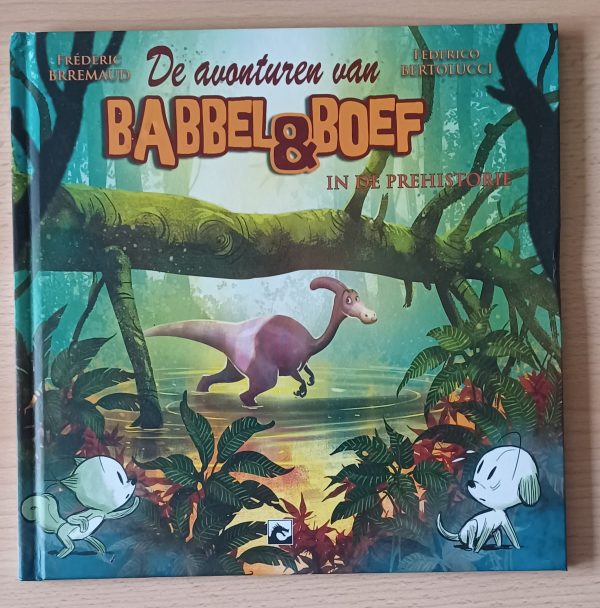 Boek "De avonturen van Babbel & Boef in de prehistorie"